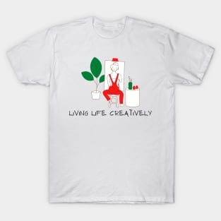 Living Life Creatively Artist T-Shirt